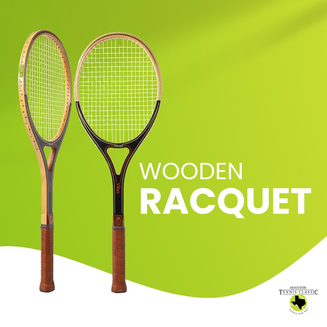 Houston Tennis Classic - Wooden Racquet